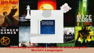 Download  Morphology and Syntax Tools for Analyzing the Worlds Languages Ebook Free