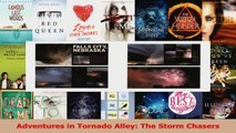Read  Adventures in Tornado Alley The Storm Chasers PDF Online