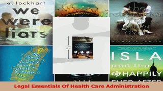 Read  Legal Essentials Of Health Care Administration Ebook Free