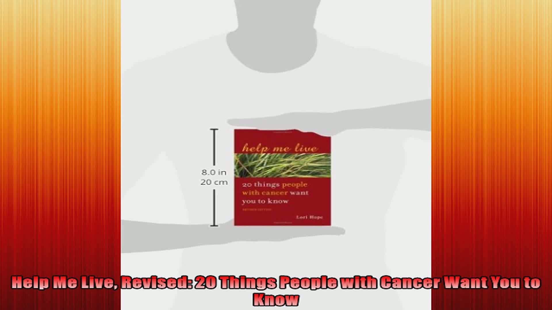 Help Me Live Revised Things People With Cancer Want You To Know Video Dailymotion