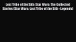 Lost Tribe of the Sith: Star Wars: The Collected Stories (Star Wars: Lost Tribe of the Sith