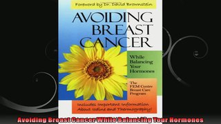 Avoiding Breast Cancer While Balancing Your Hormones