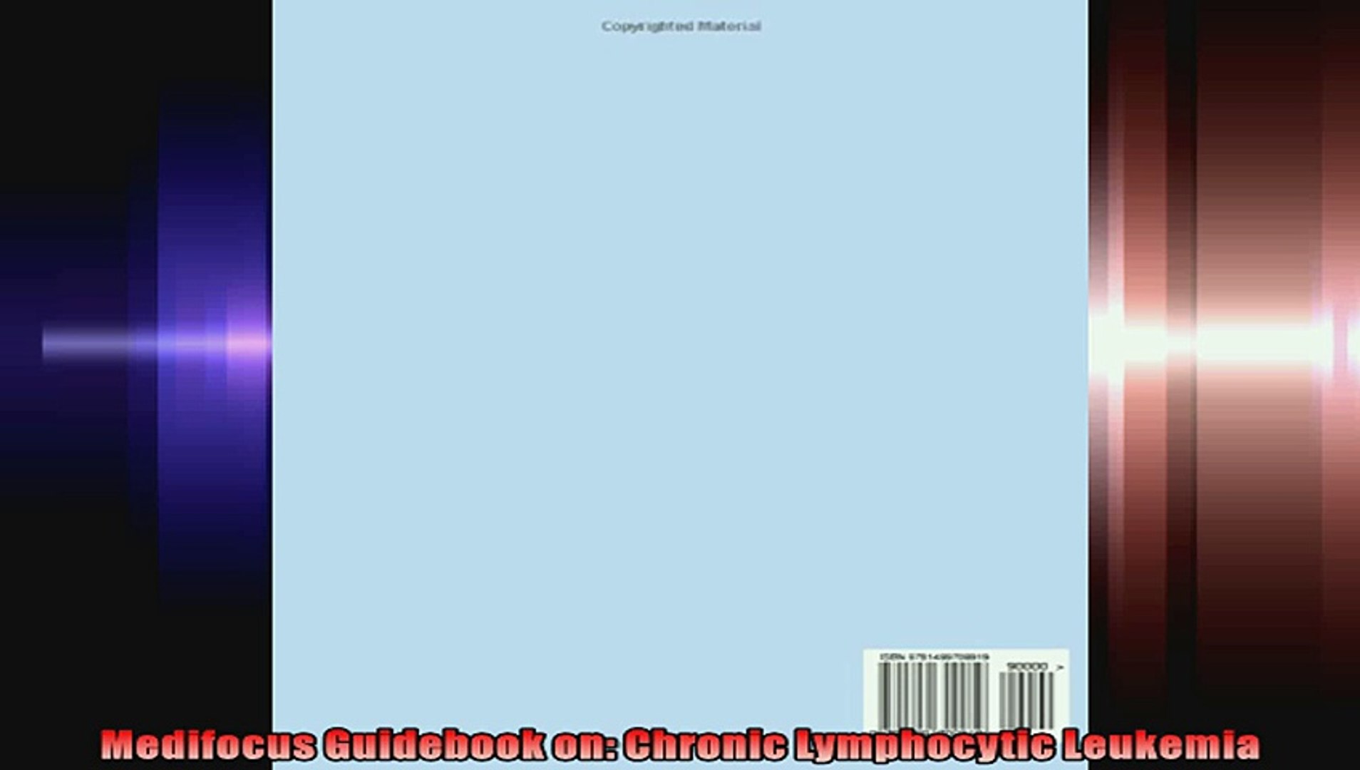 Medifocus Guidebook on Chronic Lymphocytic Leukemia