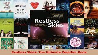 Read  Restless Skies The Ultimate Weather Book PDF Online