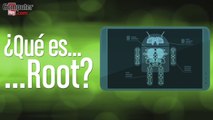 ¿Qué es Rootear Android?