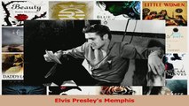 PDF Download  Elvis Presleys Memphis PDF Online