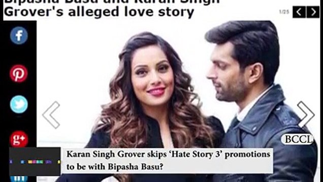 Karan Singh Grover skips ‘Hate Story 3’ promotions to be with Bipasha Basu