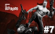 GAMEPLAY HD HQ WOLFENSTEIN THE OLD BLOOD ★ WORLD WAR KILLING PEOPLE ★ STORY MODE ★ NO COMMENTARY ★ #7