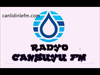 Canlı Cansuyu fm dinle