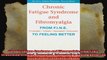 Chronic Fatigue Syndrome and Fibromyalgia From FINE Frustrated Irritated Nauseated