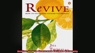 Revive How to Overcome Fatigue Naturally