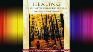 Healing A Life with Chronic Illness