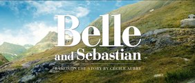 Belle & Sebastian, the Adventure Continues / Belle et Sébastien, l'aventure continue (2015) - Trailer (English Subs)