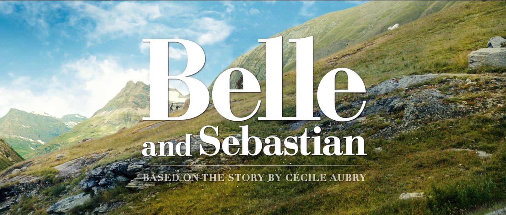 Belle & Sebastian, the Adventure Continues / Belle et Sébastien, l'aventure continue (2015) - Trailer (English Subs)