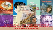 Read  BAROQUE PLAY ALONG TENOR SAXOPHONE 12 TWELVE WORKS FROM THE BAROQUE ERA BOOKCD Schott EBooks Online