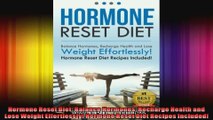 Hormone Reset Diet Balance Hormones Recharge Health and Lose Weight Effortlessly Hormone