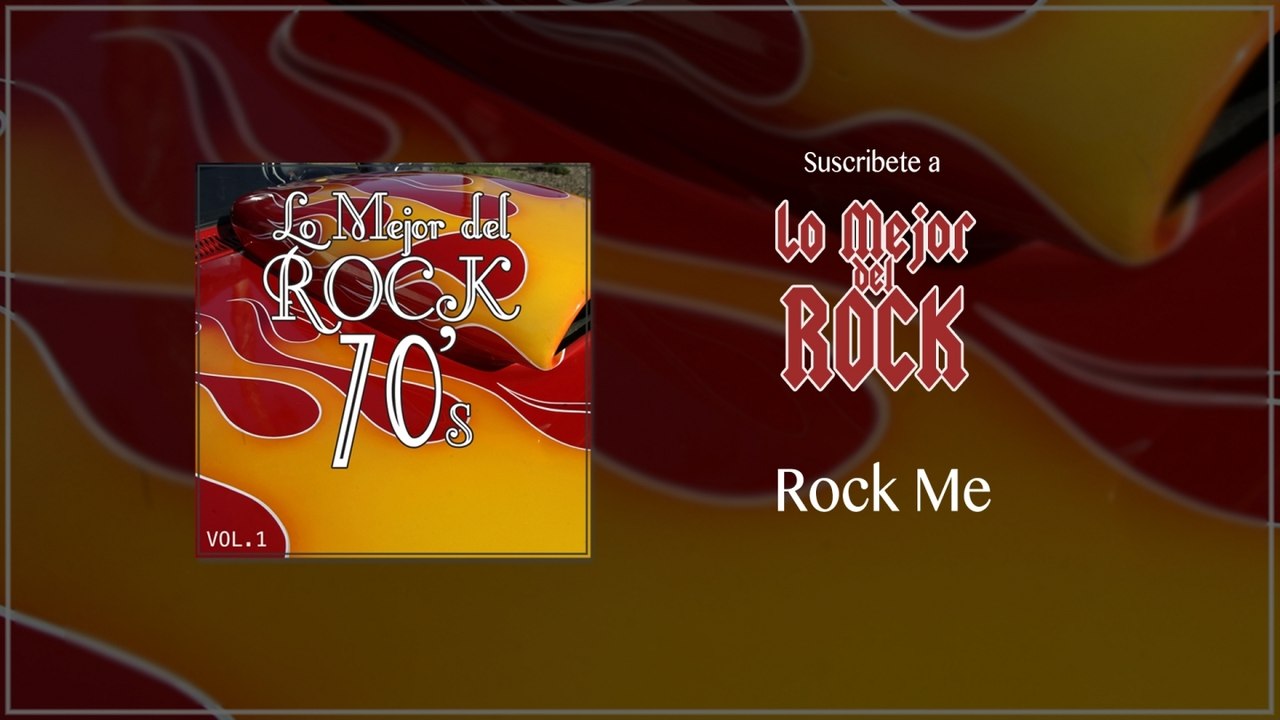 Lo Mejor del Rock de Los 70 - Vol. 1 - Rock Me