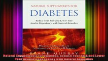 Natural Supplements for Diabetes Reduce Your Risk and Lower Your Insulin Dependency with