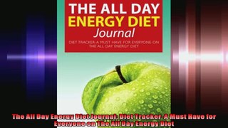 The All Day Energy Diet Journal Diet TrackerA Must Have for Everyone on The All Day