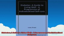 Diabetes A Guide to Living Well  A Programme of Individualized Selfcare
