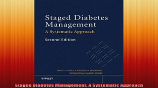 Staged Diabetes Management A Systematic Approach