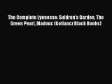 The Complete Lyonesse: Suldrun's Garden The Green Pearl Madouc (Gollancz Black Books) [Read]