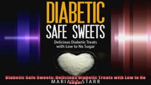 Diabetic Safe Sweets Delicious Diabetic Treats with Low to No Sugar