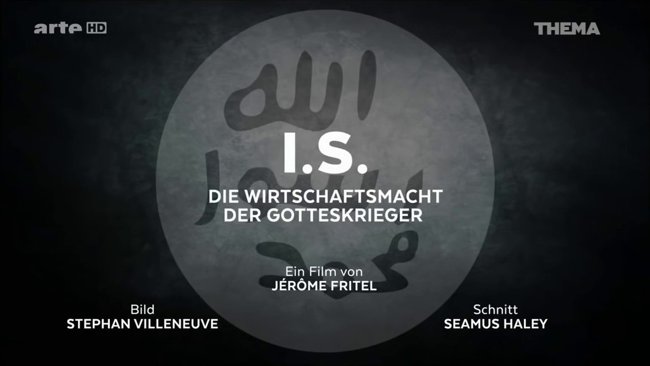 IS - Die Wirtschaftsmacht der Gotteskrieger