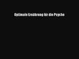 Optimale Ernährung für die Psyche PDF Ebook Download Free Deutsch