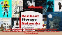 Read  Resilient Storage Networks Designing Flexible Scalable Data Infrastructures Digital Ebook Free