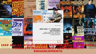 Read  IEEE 80211 WIRELESS NETWORKS BASIC CONCEPTS MOBILITY MANAGEMENT AND SECURITY PDF Free