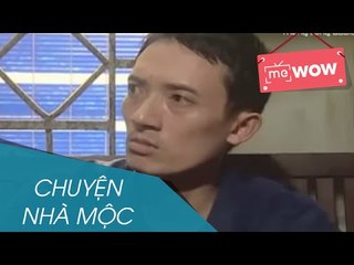 Hài - Chuyện Nhà Mộc - meWOW