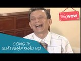 Hài - Công Ty Xuất Nhập Khẩu Vợ - meWOW