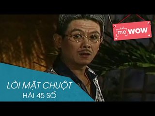 Hài - Lòi Mặt Chuột - Hài 45 Số - meWOW