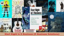 Read  Start Right in EBusiness EBusiness Solutions Ebook Free