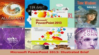 Read  Microsoft PowerPoint 2013 Illustrated Brief EBooks Online