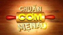 CHUẨN CƠM MẸ NẤU NGÀY 10-12-2015