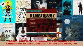 Nathan and Oskis Hematology of Infancy and Childhood Expert Consult  Online and Print Read Online