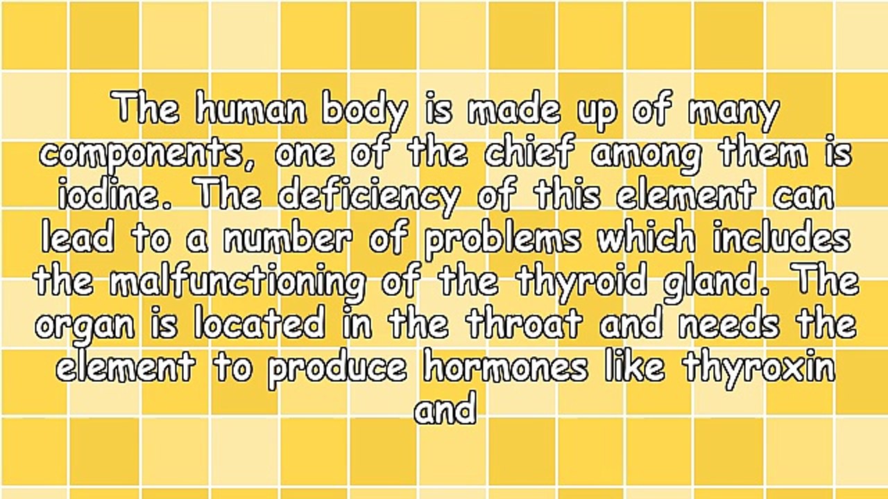 Proportionate Amount Of Iodine Thyroid Can Keep You Healthy And Happy