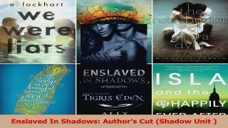 Download  Enslaved In Shadows Authors Cut Shadow Unit  Ebook Free
