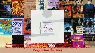 Perceptual Organization in Vision Behavioral and Neural Perspectives Carnegie Mellon Read Online