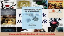 Read  Computational Studies of New Materials Ebook Free