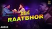 Raatbhor - Imran - SAMRAAT- The King Is Here (2016) - Lyrical Audio - Shakib Khan - Apu Biswas