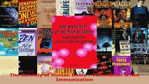 PDF Download  The Sanctity of Human Blood  Vaccination is Not Immunization PDF Online