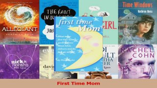 PDF Download  First Time Mom PDF Online