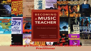 PDF Download  Becoming a Music Teacher From Student to Practitioner Download Full Ebook