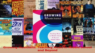 PDF Download  Growing Musicians Teaching Music in Middle School and Beyond Read Online