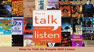 PDF Download  How to Talk So People Will Listen Download Online