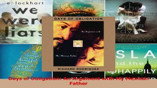 PDF Download  Days of Obligation An Argument with My Mexican Father Download Full Ebook