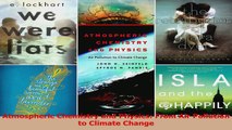 PDF Download  Atmospheric Chemistry and Physics From Air Pollution to Climate Change Download Full Ebook